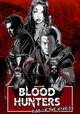 Blood Hunters: Rise of the Hybrids