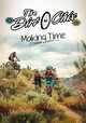 The Dirt Chix: Making Time