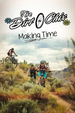 The Dirt Chix: Making Time (2019)