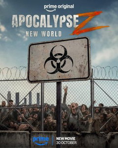 Apocalipsis Z: Nuevo Mundo (2026)