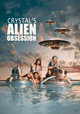 Crystal's Alien Obsession