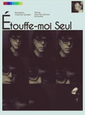 Étouffe-moi Seul (2025)
