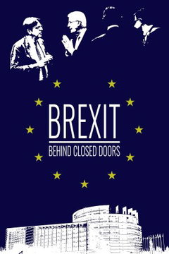 Brexit: Behind Closed Doors (2019)