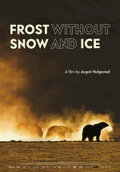 Frost Without Snow and Ice (2026)