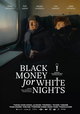 Black Money for White Nights