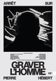 Graver l'homme: arrêt sur Pierre Hébert