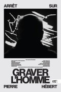 Graver l'homme: arrêt sur Pierre Hébert (2024)