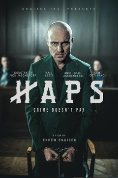 Haps: Crime Doesn't Pay (2025)