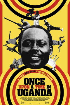 Once Upon a Time in Uganda (2021)