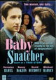 Baby Snatcher