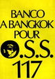 Banco à Bangkok pour OSS 117