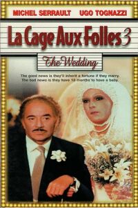 La cage aux folles 3 - 'Elles' se marient (1985)