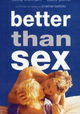 Better Than Sex
