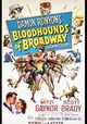 Bloodhounds of Broadway