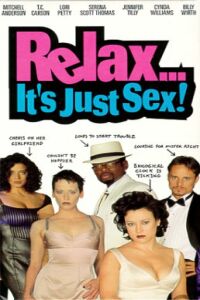 Relax... It's Just Sex (1998)