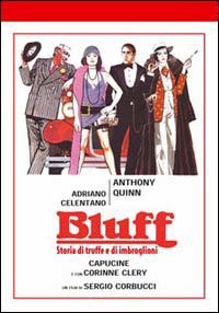 Bluff storia di truffe e di imbroglioni (1976)