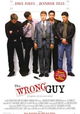The Wrong Guy