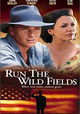 Run the Wild Fields