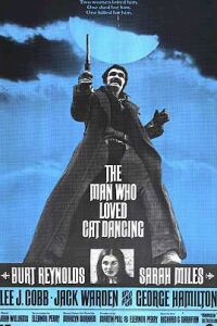 The Man Who Loved Cat Dancing (1973)