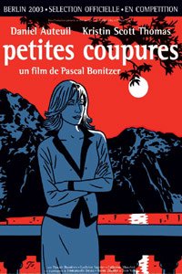 Petites coupures (2003)
