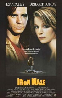 Iron Maze (1991)
