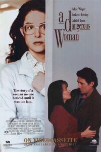 A Dangerous Woman (1993)