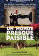 Un monde presque paisible
