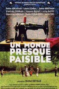 Un monde presque paisible (2002)