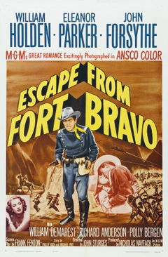 Escape from Fort Bravo (1953)