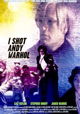 I Shot Andy Warhol