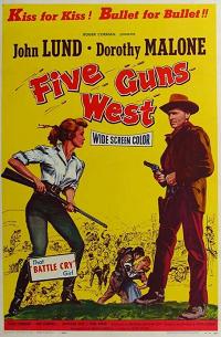 Five Guns West (1955)
