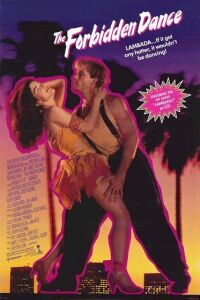 The Forbidden Dance (1990)