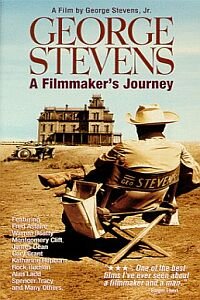 George Stevens: A Filmmaker's Journey