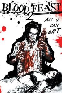 Blood Feast 2: All U Can Eat