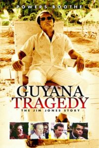 Guyana Tragedy: The Story of Jim Jones