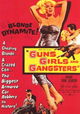 Guns, Girls, and Gangsters
