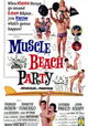 Muscle Beach Party