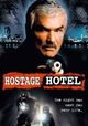 Hard Time: Hostage Hotel