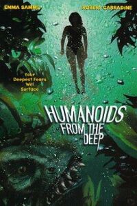 Humanoids from the Deep