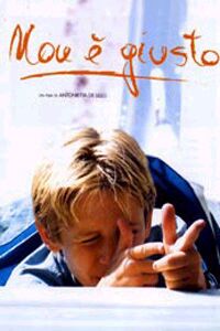 Non è giusto (2001)