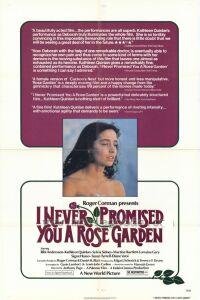 I Never Promised You a Rose Garden