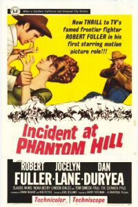 Incident at Phantom Hill