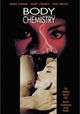 Body Chemistry