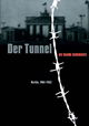 Der Tunnel