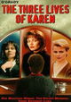 The Three Lives of Karen