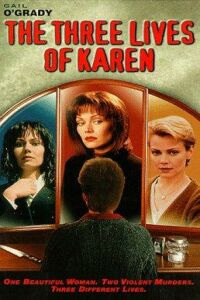 The Three Lives of Karen (1997)