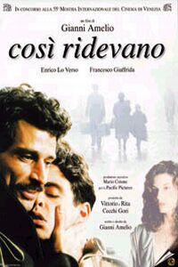Così ridevano (1998)