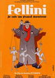 Fellini: Je suis un grand menteur