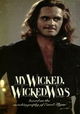 My Wicked, Wicked Ways: The Legend of Errol Flynn