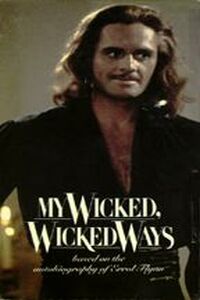 My Wicked, Wicked Ways: The Legend of Errol Flynn (1985)